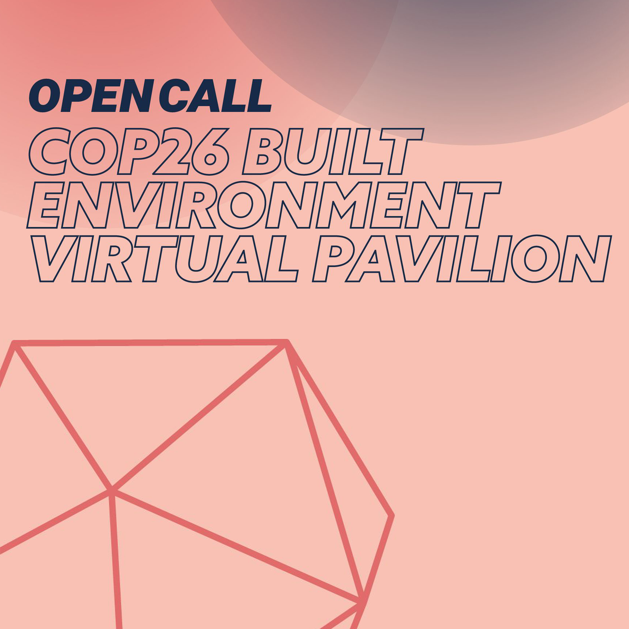 Open call launches for COP26 Built Environment Virtual Pavilion