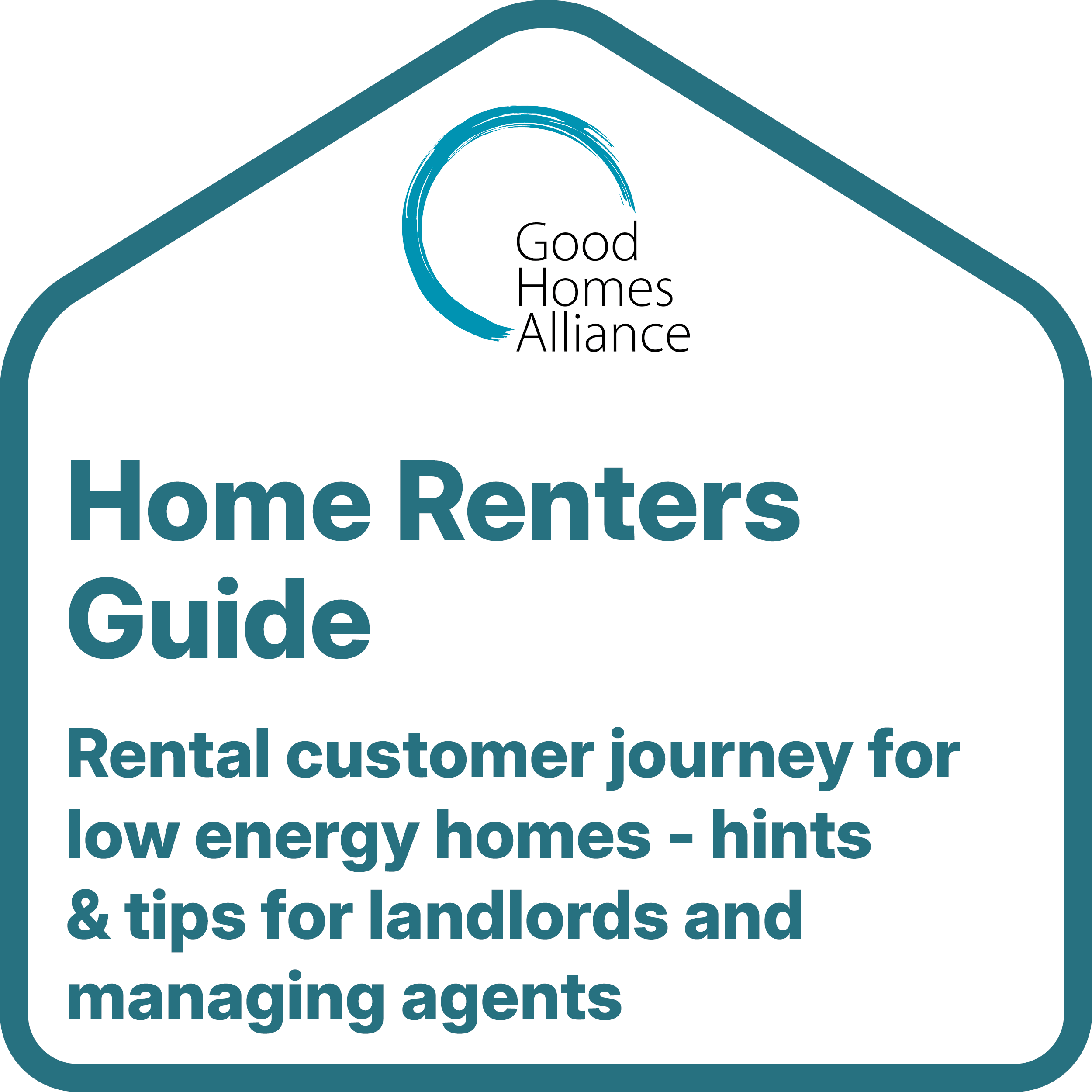 Get involved: “Home Renters Guide - Rental customer journey for low energy homes - hints & tips for landlords and managing agents.”